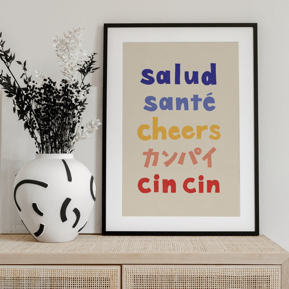 Cheers Typography - Salud Santé Cheers Kanpai Cin cin - Art Print by Rio Soléy
