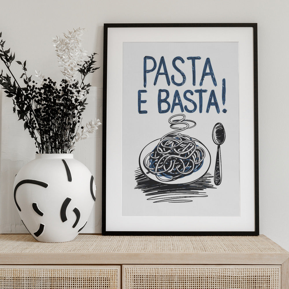 Pasta e Basta - Art Print by Andreas Magnusson