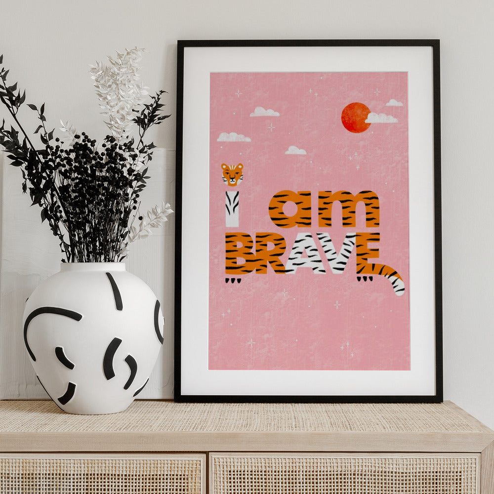I Am Brave - Art Print by Bea Müller