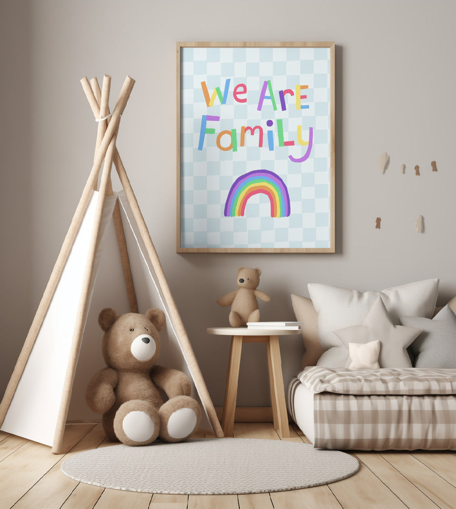 We Are Family in colorful letters above a rainbow - Art Print by Carla Daly