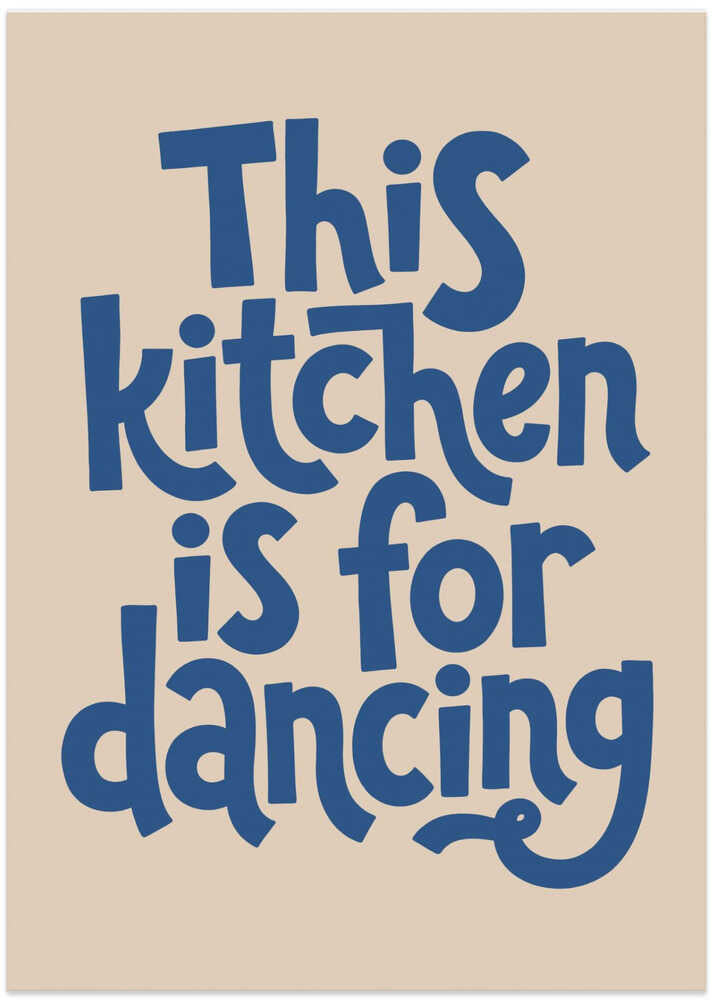 This Kitchen Is For Dancing - Art Print by Melloi Art Prints