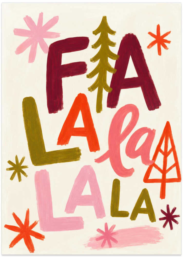 Fa La La Christmas - Art Print by Treechild