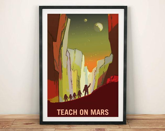 TEACH ON MARS: NASA Space Art Poster - Pimlico Prints