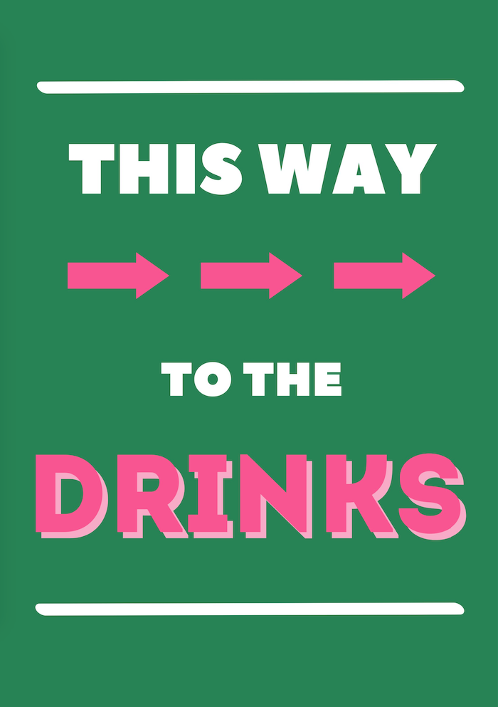 PARTY POSTER: This Way to the Drinks, Kitchen or Living Room Bar Art Print