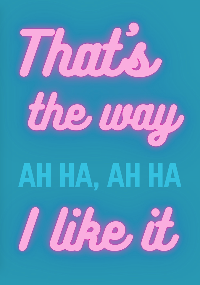 I LIKE IT POSTER: That's the Way I Like it, Disco Song Lyric Art Print