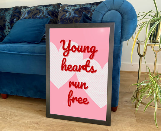 SONG LYRIC POSTER: Young Hearts Run Free Art Print