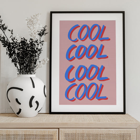 Cool Quote 02 - Art Print by Pictufy Studio