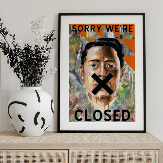 Sorry We're Closed - Art Print by Famous When Dead