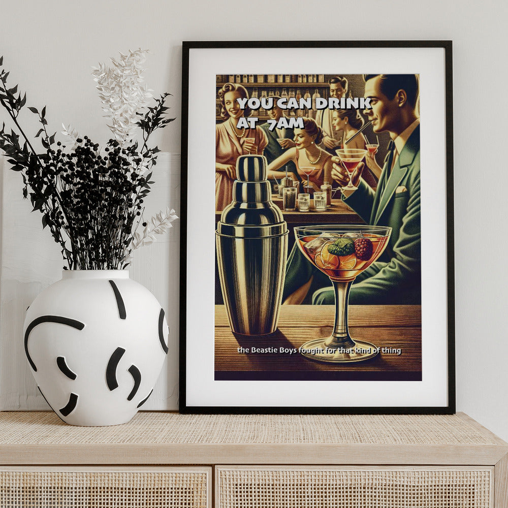 You can drink at 7am - Art Print by Andreas Magnusson