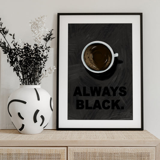 Black Coffee - Art Print by EMELIEmaria