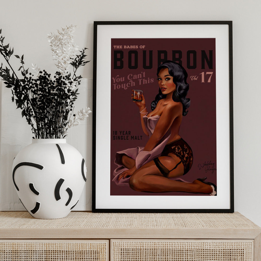 Babes of Bourbon Cant Touch This. Sexy Retro Pin Up Girl Whiskey Art - Art Print by The Whiskey Ginger