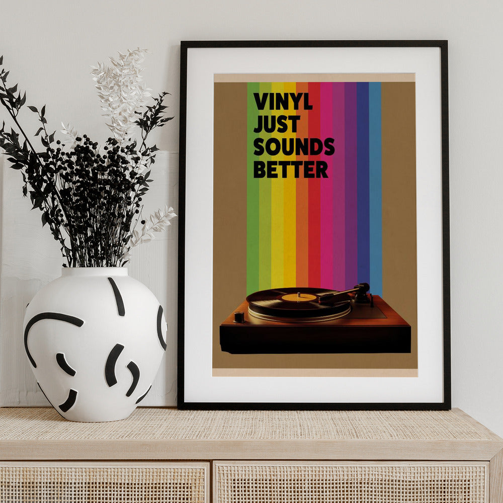 Vinyl Just Sounds Better - Art Print by WallChart Art Studio