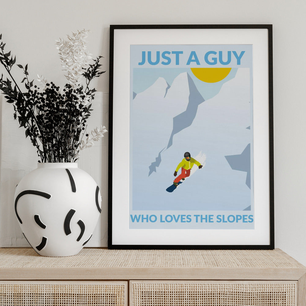 Just a Guy Who Loves the Slopes - Art Print by WallChart Art Studio