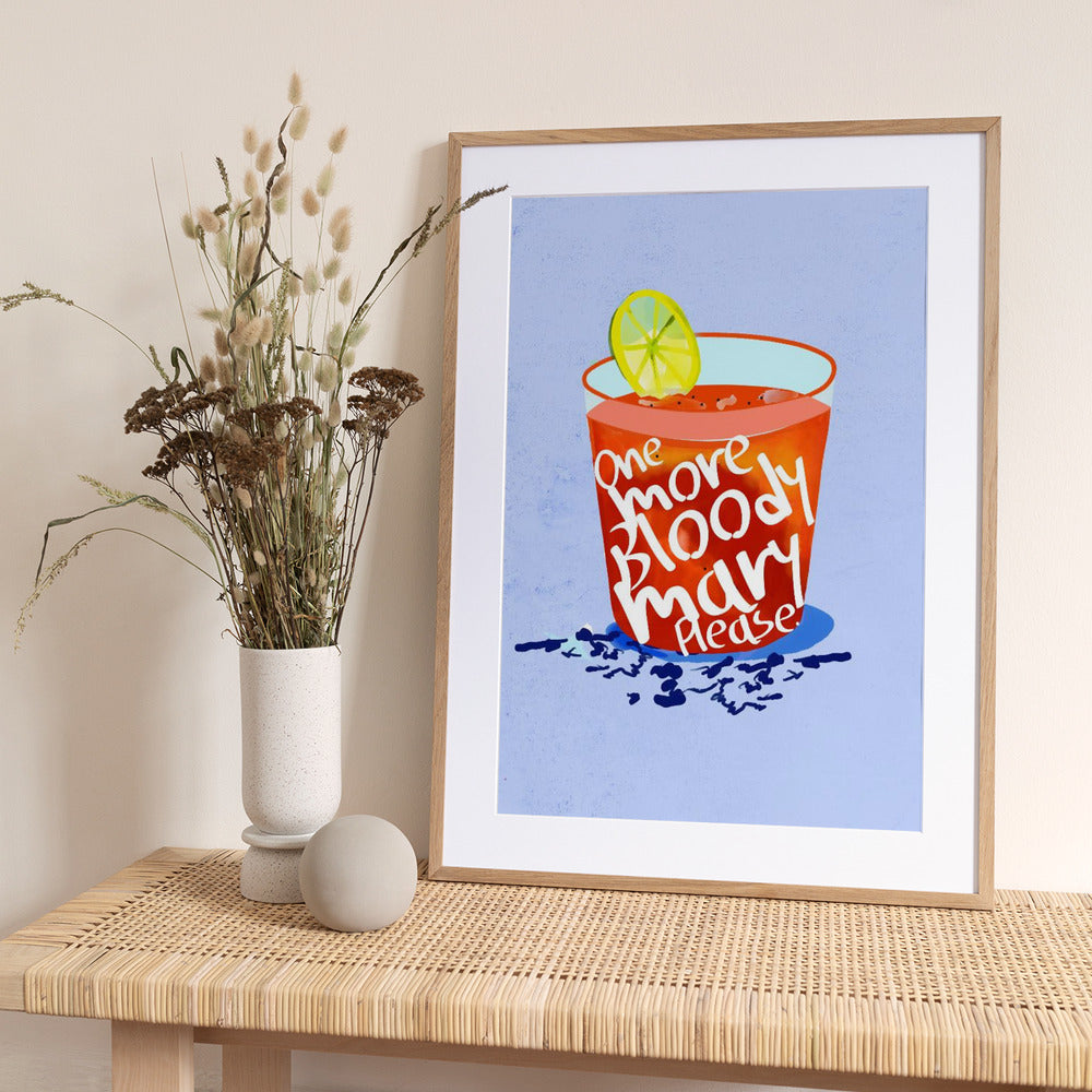 One More Bloody Mary Please - Art Print by Uma Gokhale
