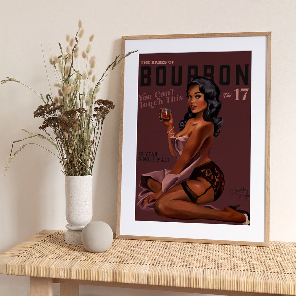 Babes of Bourbon Cant Touch This. Sexy Retro Pin Up Girl Whiskey Art - Art Print by The Whiskey Ginger