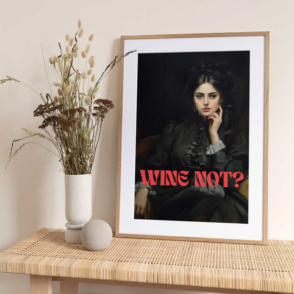 Wine not? - Art Print by The Art Concept
