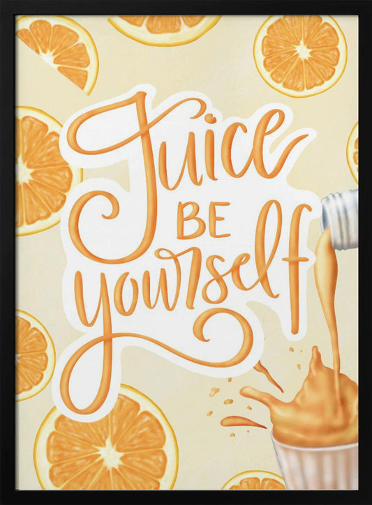 Juice be Yourself - Art Print by Aminah Eleonora