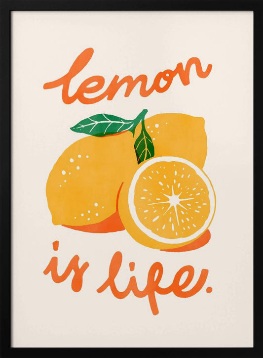 Lemon Is Life - Art Print by Arté Koola