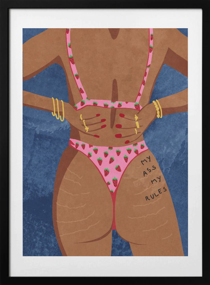 My ass my rules - Art Print by Raissa Oltmanns