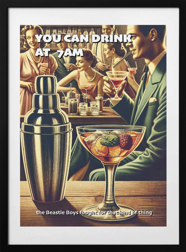 You can drink at 7am - Art Print by Andreas Magnusson