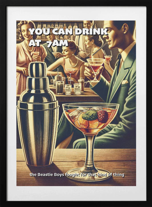 You can drink at 7am - Art Print by Andreas Magnusson