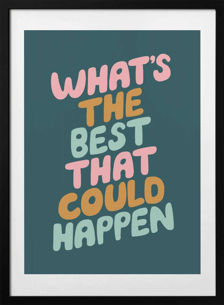 Whats the Best That Could Happen 255258 - Art Print by Brett Wilson