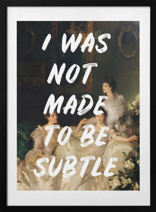 Notsubtlewhitefont Ratioiso - Art Print by Talitha McQueen