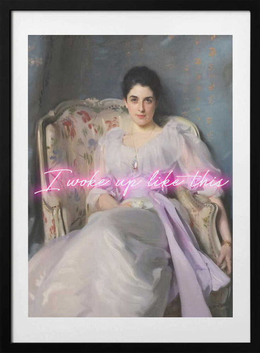 Neonwokeuplikethis3 Ratioiso - Art Print by Talitha McQueen