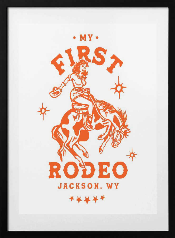 My First Rodeo Jackson Wyoming Horseback Cowgirl - Art Print by The Whiskey Ginger