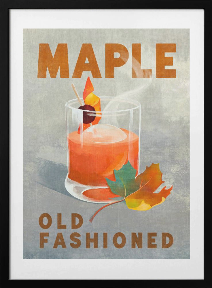 Maple Old Fashioned Cocktail - Art Print by The Whiskey Ginger