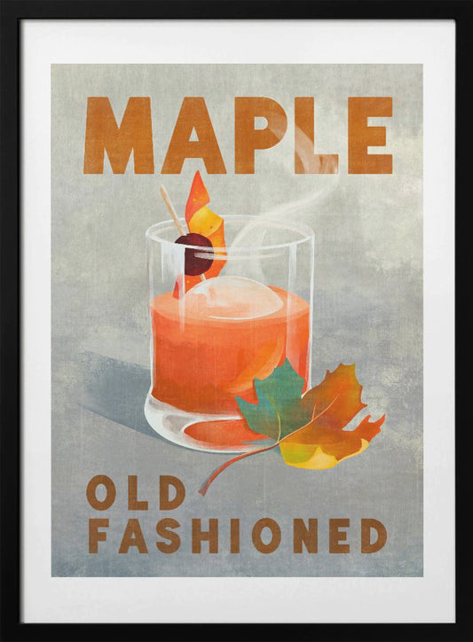 Maple Old Fashioned Cocktail - Art Print by The Whiskey Ginger