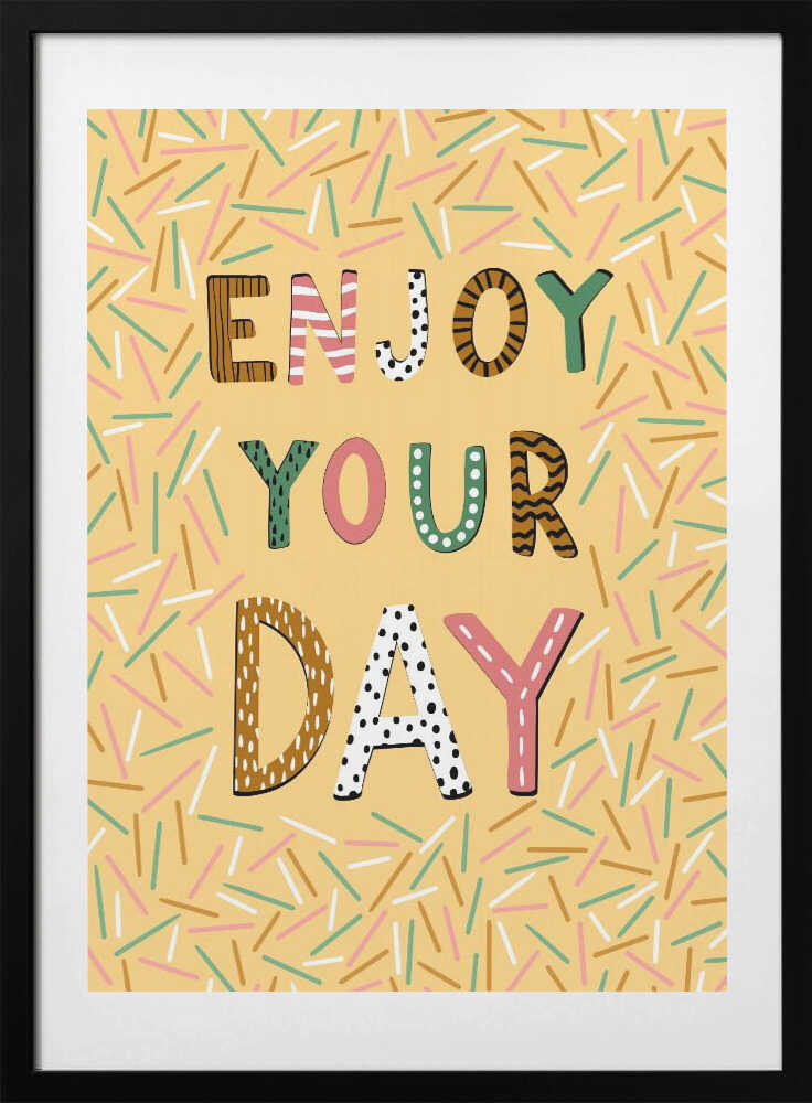 Enjoy your day - Art Print by EMELIEmaria