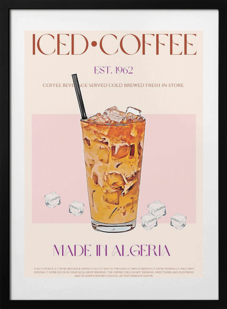 Refreshing Glass of Iced Coffee - Art Print by Nazma Khokhar