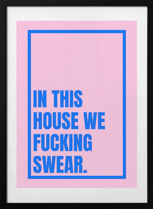 Bold House Statement - Art Print by Athene Fritsch