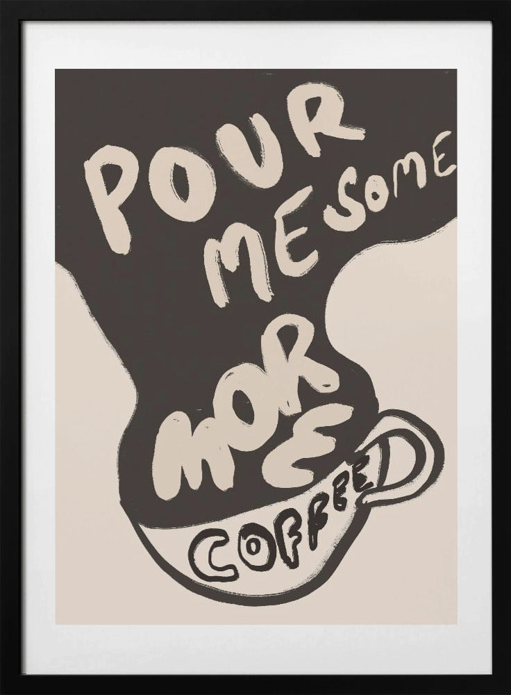 Morecoffee - Art Print by Treechild