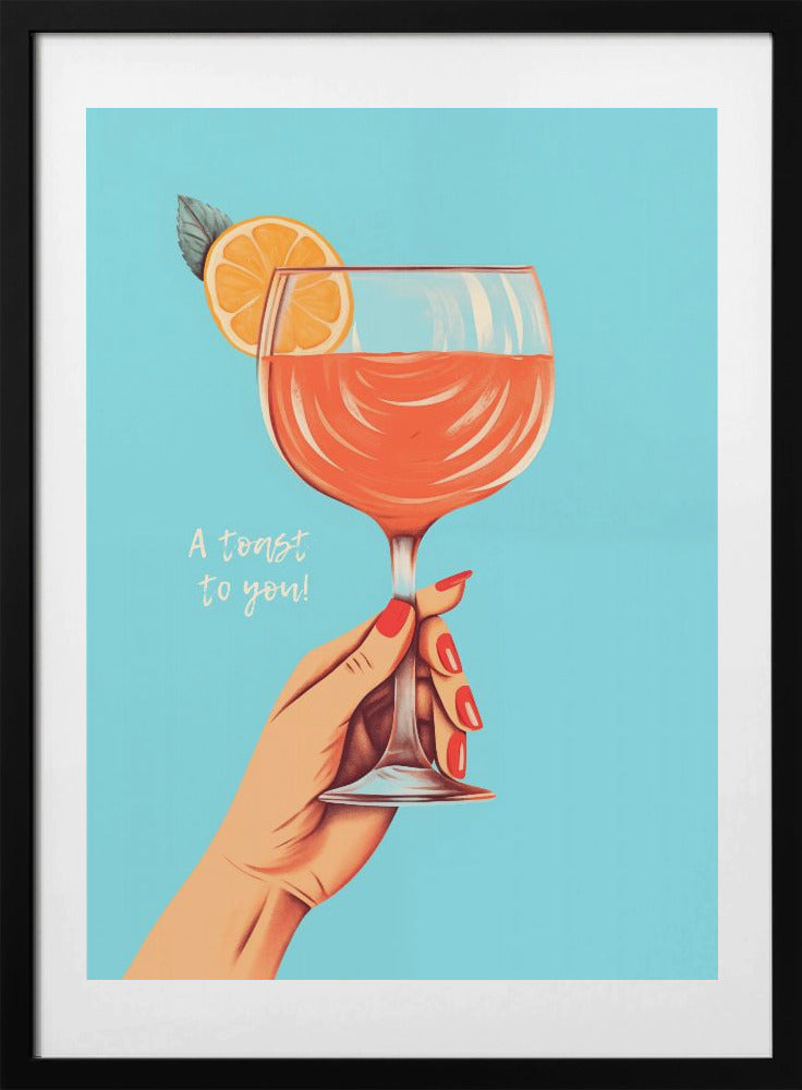 A Toast To You! - Art Print by Andreas Magnusson