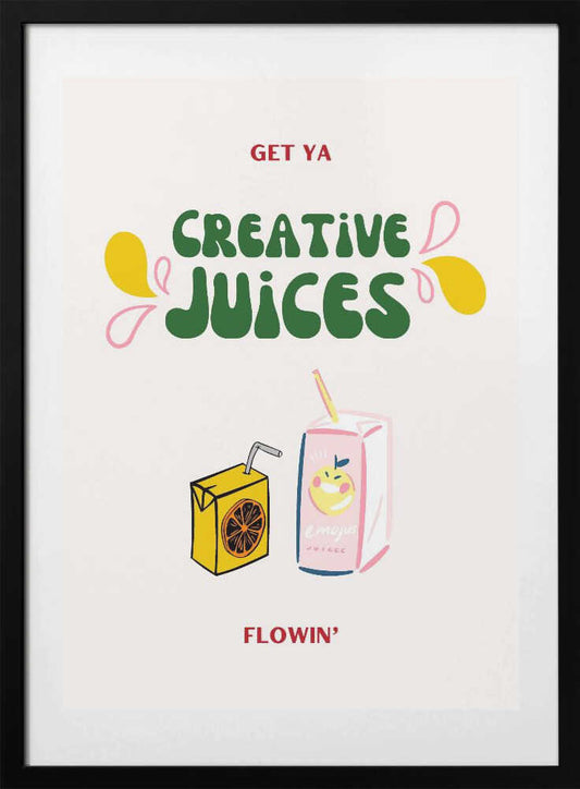 Juice Your Creativity - Art Print by Nazma Khokhar