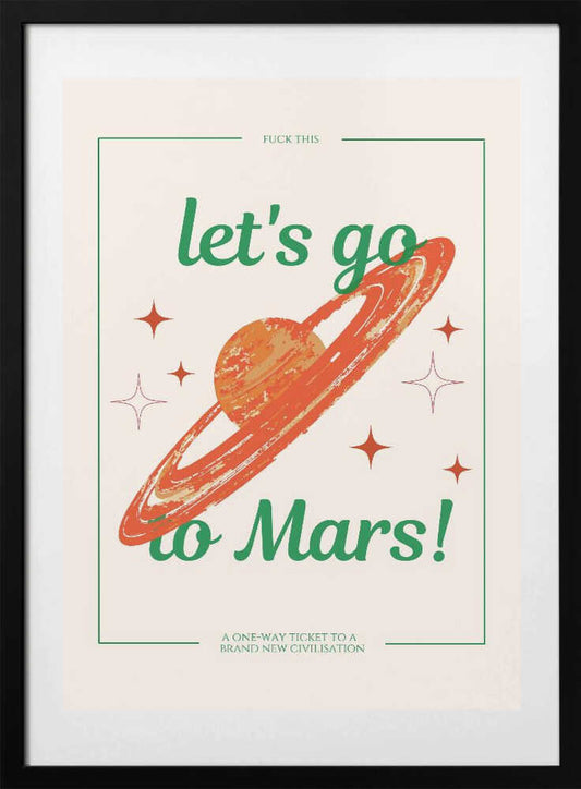 Mars Adventure Awaits - Art Print by Nazma Khokhar