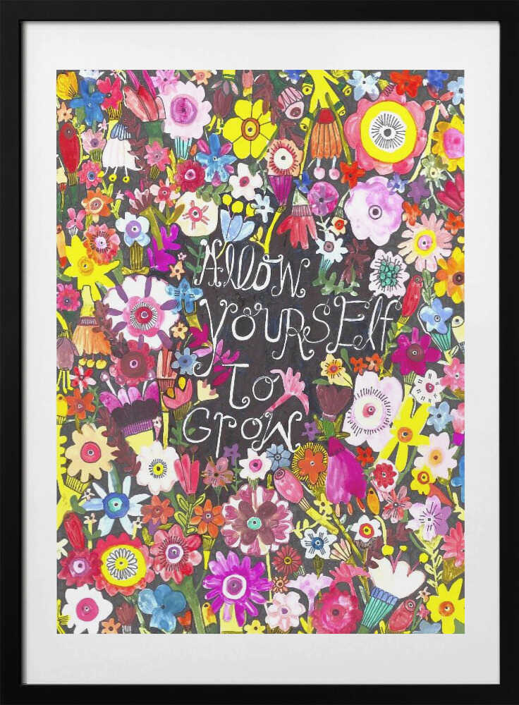 Allow Yourself to Grow - Art Print by Sharon Nullmeyer
