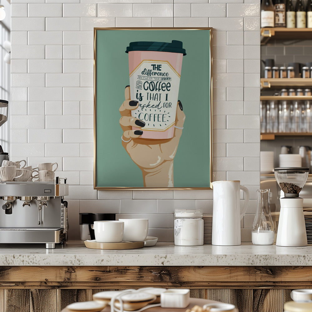 Asked for Coffee - Art Print by ByKammille