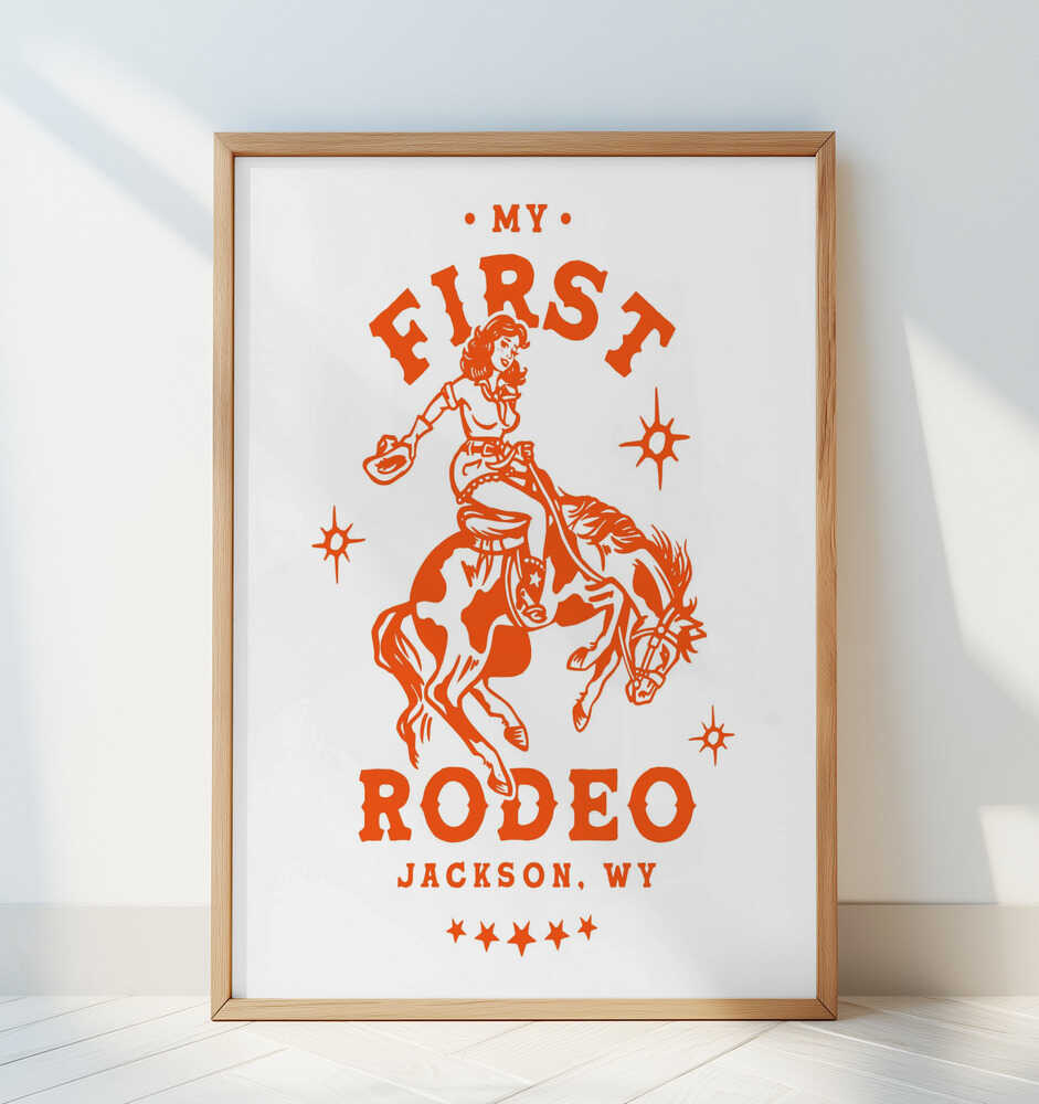 My First Rodeo Jackson Wyoming Horseback Cowgirl - Art Print by The Whiskey Ginger