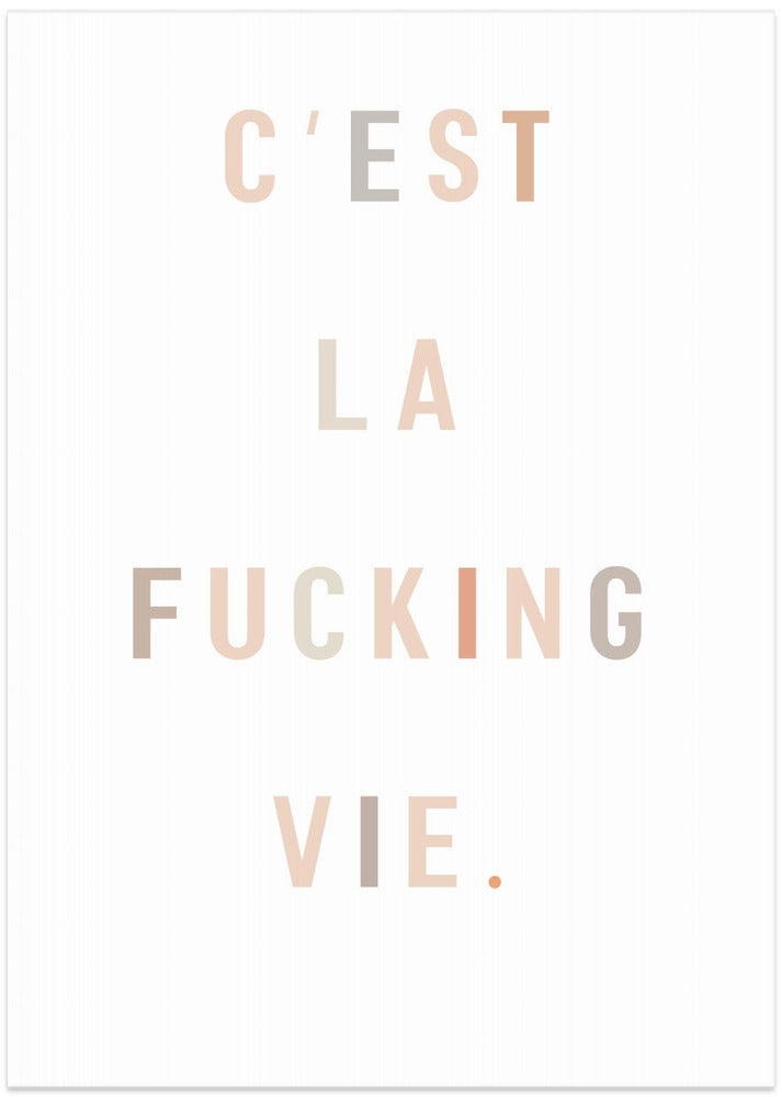 Life's Raw Essence - Art Print by uplusmestudio