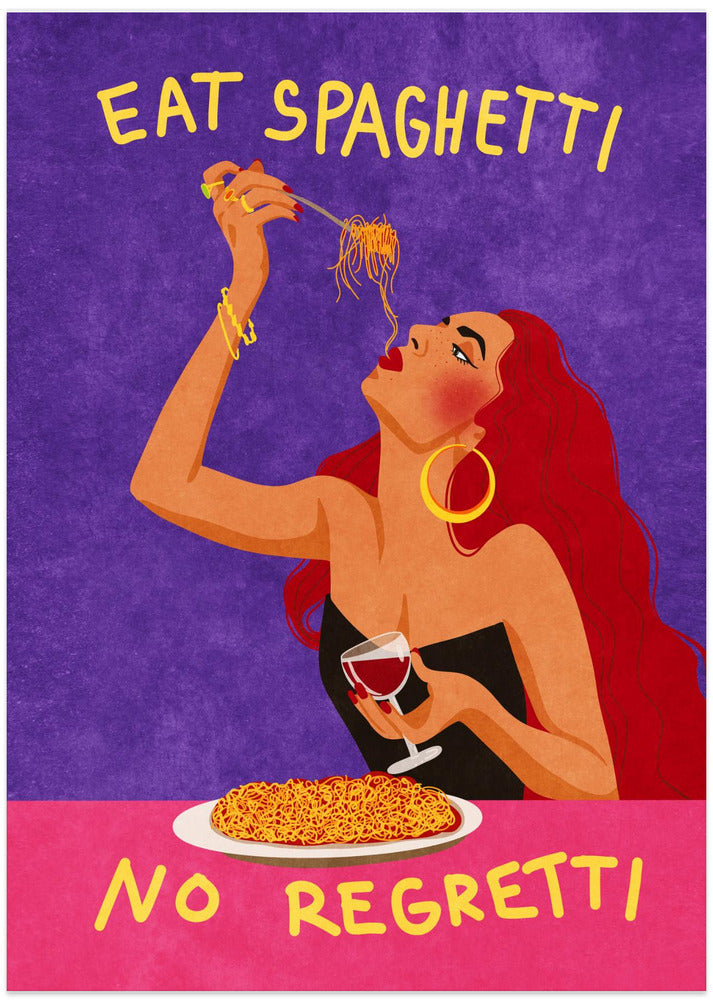 Eat spaghetti no regretti - Art Print by Raissa Oltmanns