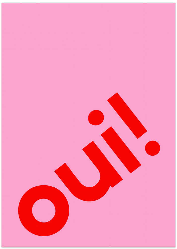 Oui in Bold Letters - Art Print by Athene Fritsch