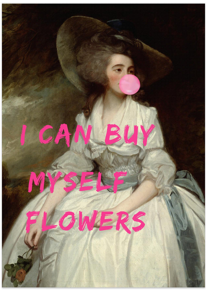 I Can Buy Myself Flowers - Art Print by The Art Concept