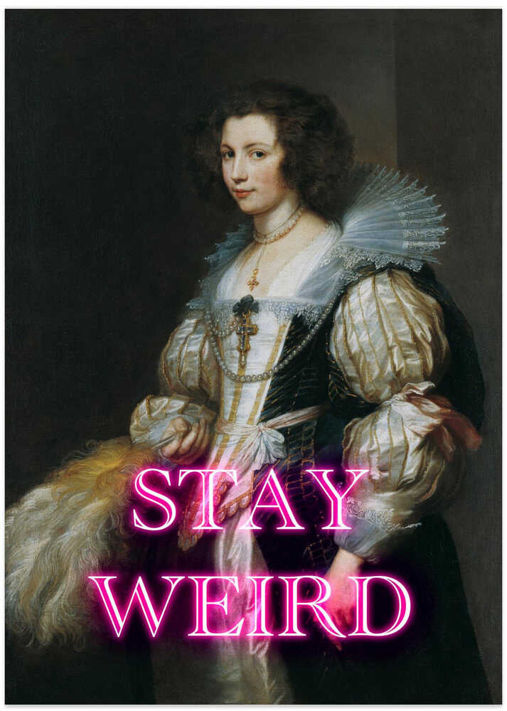Stayweird Ratioiso - Art Print by Talitha McQueen