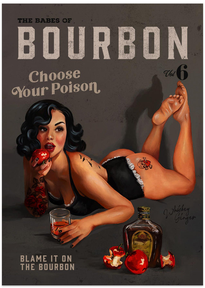 Babes of Bourbon Vol 6 Choose Your Poison Sexy Pinup - Art Print by The Whiskey Ginger