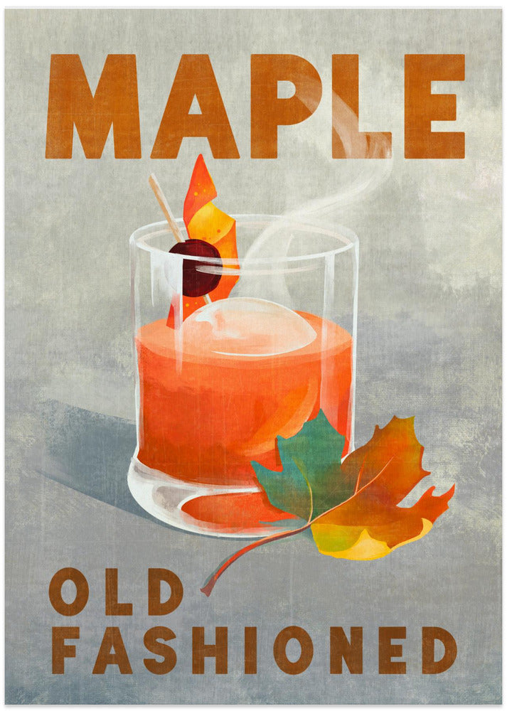 Maple Old Fashioned Cocktail - Art Print by The Whiskey Ginger