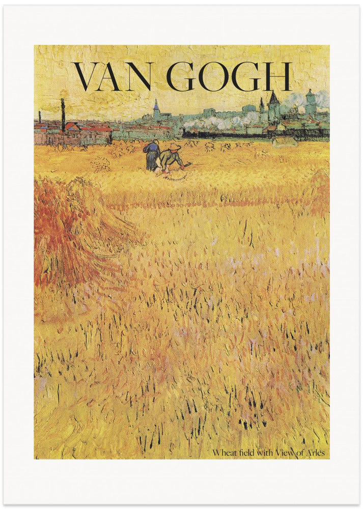 Wheat Field With View of Arles (1888) - Art Print by Vincent Van Gogh