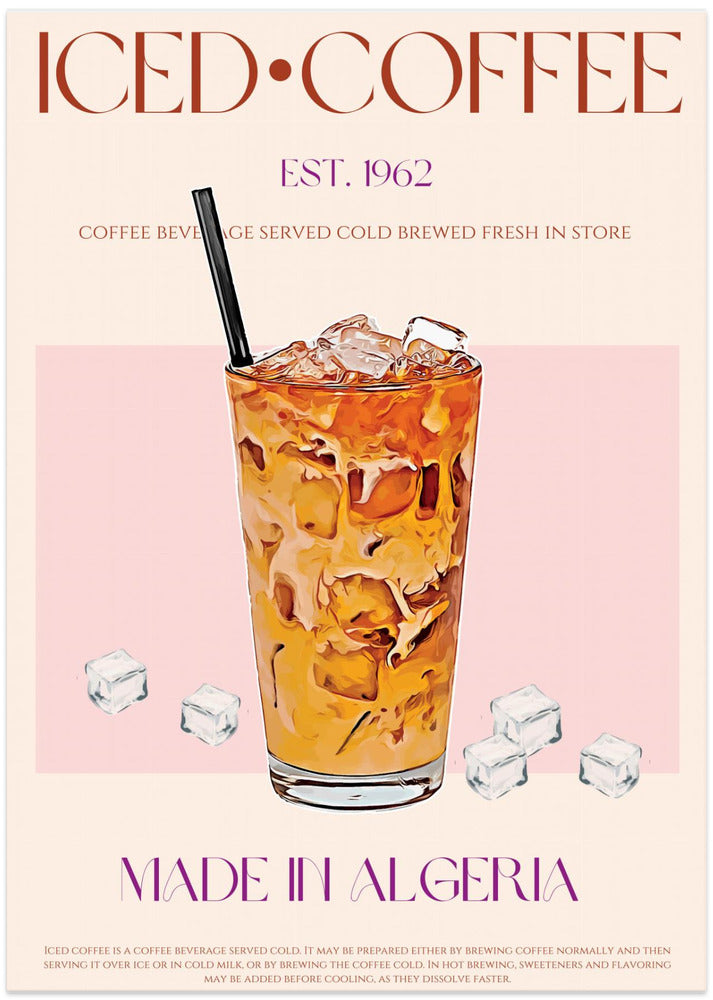 Refreshing Glass of Iced Coffee - Art Print by Nazma Khokhar